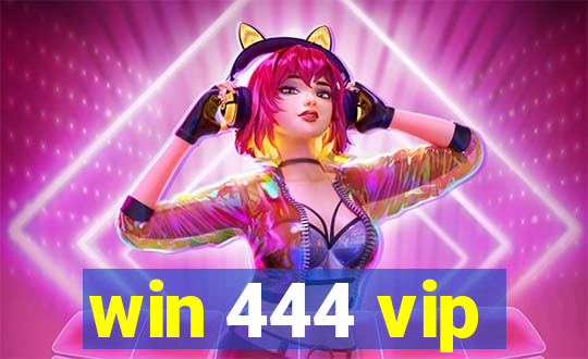 win 444 vip